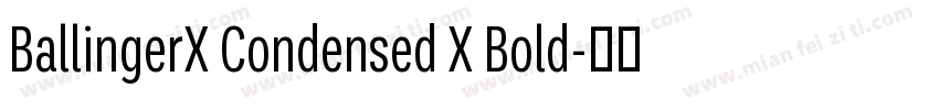 BallingerX Condensed X Bold字体转换